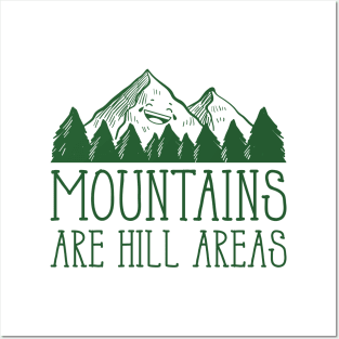 Mountains Are Hill Areas Posters and Art